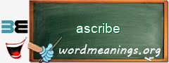 WordMeaning blackboard for ascribe